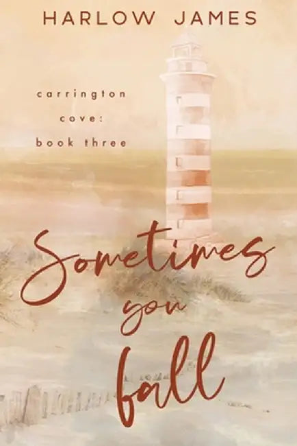 Sometimes You Fall by Harlow James