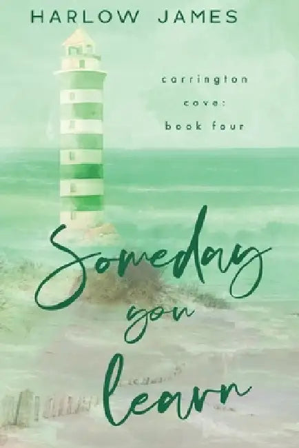 Someday You Learn by Harlow James