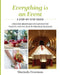 Everything is An Event: A Step-by-Step Guide to Creating Memorable Occasions for Today's Lifestyle, with 15 Principles Revealed by Marinda Freeman