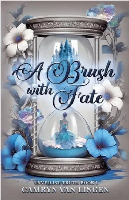 A Brush with Fate by Van Lingen, Camryn