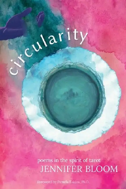 Circularity by Jennifer Bloom