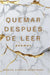 Quemar Despues de Leer by Ciencin Henriquez, Jessica