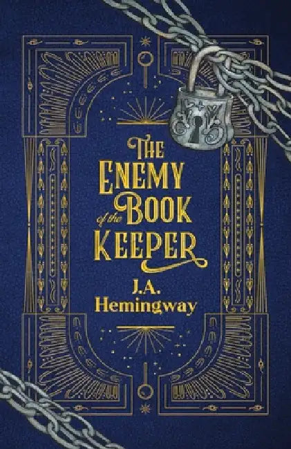 The Enemy of the Book Keeper by J. a. Hemingway, Amy Roper, Nici Jay