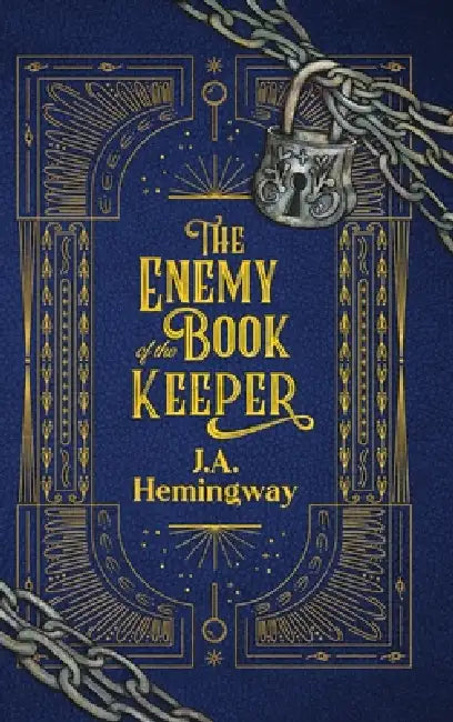 The Enemy of the Book Keeper by J. a. Hemingway, Amy Roper, Nicole Jay