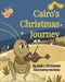 Cairo's Christmas Journey by Janet L. Christensen