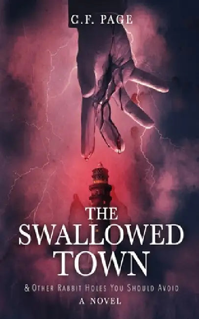 The Swallowed Town by C. F. Page
