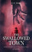 The Swallowed Town by C. F. Page