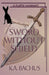 Sword Without Shield by K. A. Bachus