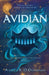 Avidian: The Demon and the Savior: Book One by Ashley R. O'Donovan