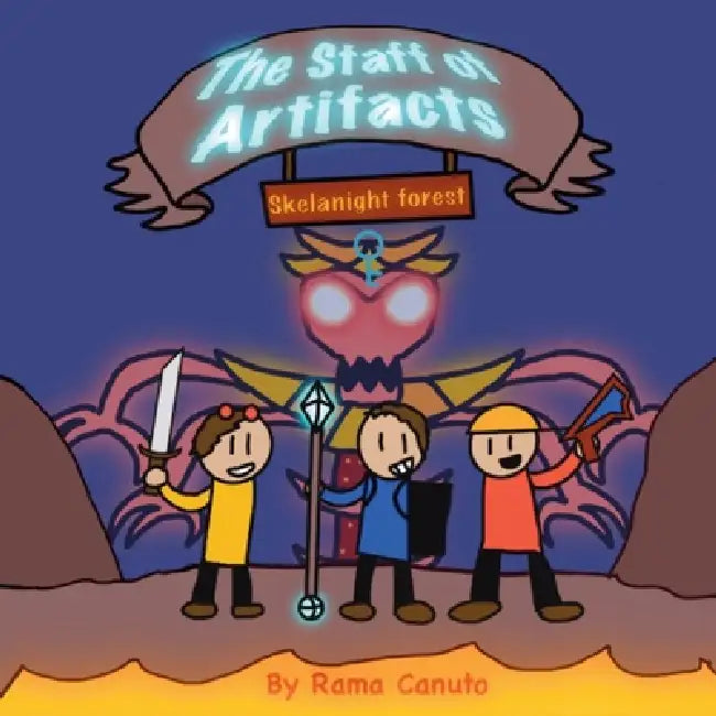 The Staff of Artifacts: Skelanight Forest by Rama Canuto, Rama Canuto, Shyam Canuto