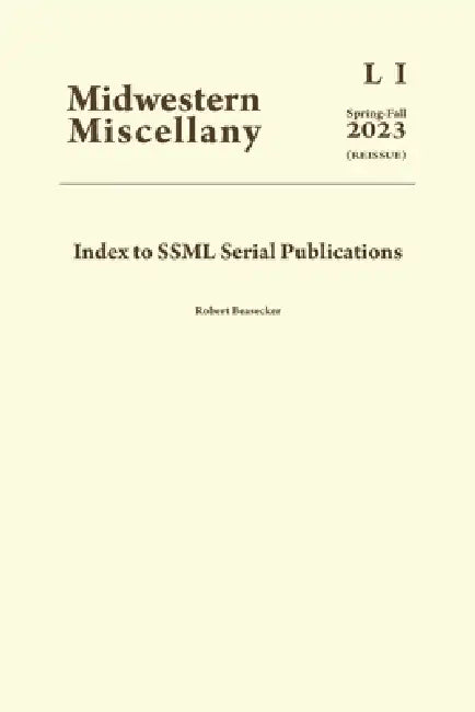 Midwestern Miscellany LI (Spring-Fall 2023) REISSUE by Robert Beasecker
