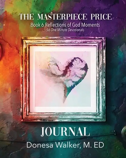 The Masterpiece Price Journal by Donesa Walker