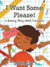 I Want Some, Please! A Yummy Story about Fractions by Mariaha Ah You, Kēhau Hikila