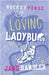 Loving Ladybug, Part One: A Why Choose Omegaverse Friends to Lovers Hockey Romance by Jane Handler