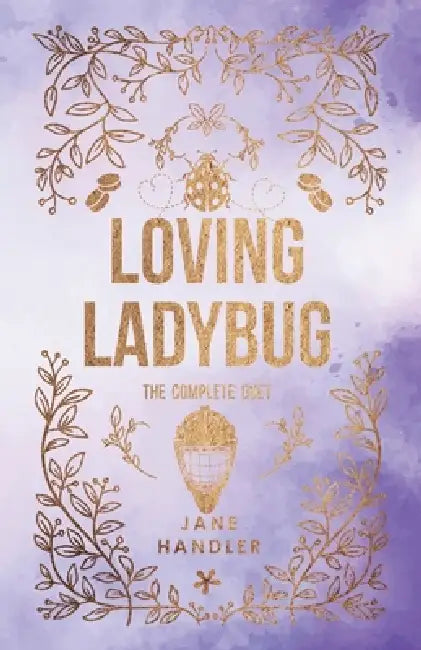 Loving Ladybug: The Complete Duet by Jane Handler
