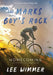 The Marks Boy's Rock: Homecoming by Lee Wimmer