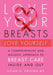 Love Your Breasts, Love Yourself by Lilian O. Ebuoma