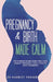 Pregnancy & Birth Made Calm by Harriet Fraser