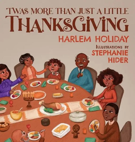 'Twas More Than Just a Little Thanksgiving by Holiday, Harlem