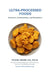 Ultra-Processed Foods: Concerns, Controversies, and Exceptions by Michael Greger