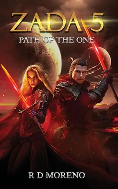 Zada 5: Path of the One by R. D. Moreno