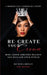 Re-Create Your Crown by De'iona Monay