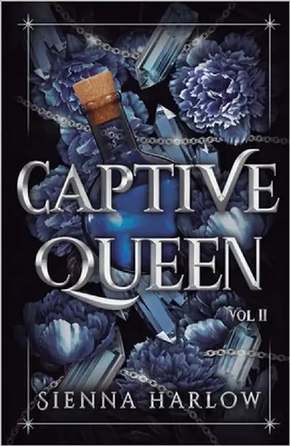Captive Queen: Crown of Ellova: Vol. 2 by Harlow, Sienna