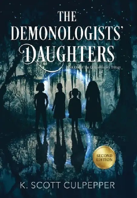 The Demonologists' Daughters by K. Scott Culpepper