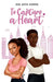 To Capture a Heart by Zoe Aviya Harris