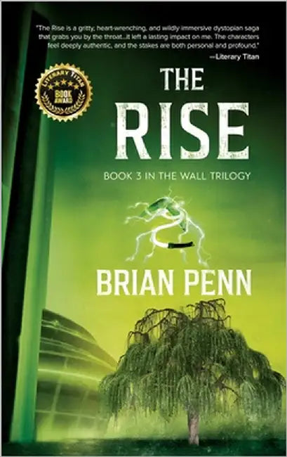 The Rise: Book 3 in The Wall Trilogy by Penn, Penn