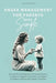 Anger Management for Parents Made Simple: Successful Strategies for Stressed Parents to Identify Triggers, Stay Calm, and Raise Confident, Emotionally by Juliette Skye