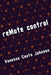 reMote control by Vanessa Couto Johnson