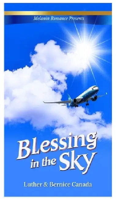 Blessing in the Sky by Luther &. Bernice Canada