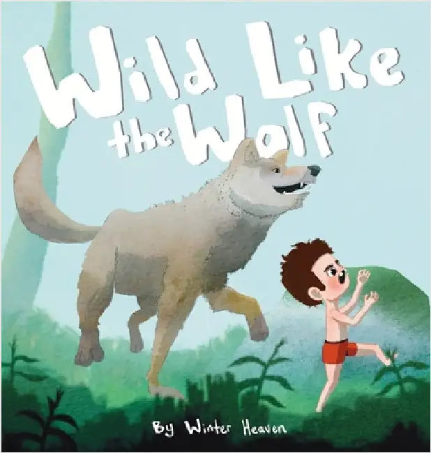 Wild Like the Wolf by Heaven, Winter