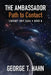 The Ambassador: Path to Contact by George T. Hahn