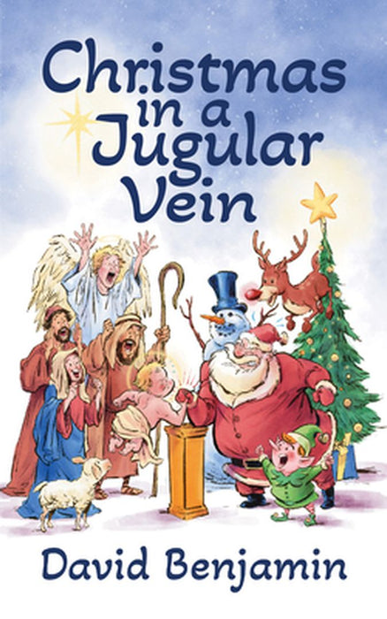 Christmas in a Jugular Vein by David Benjamin