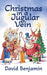 Christmas in a Jugular Vein by David Benjamin