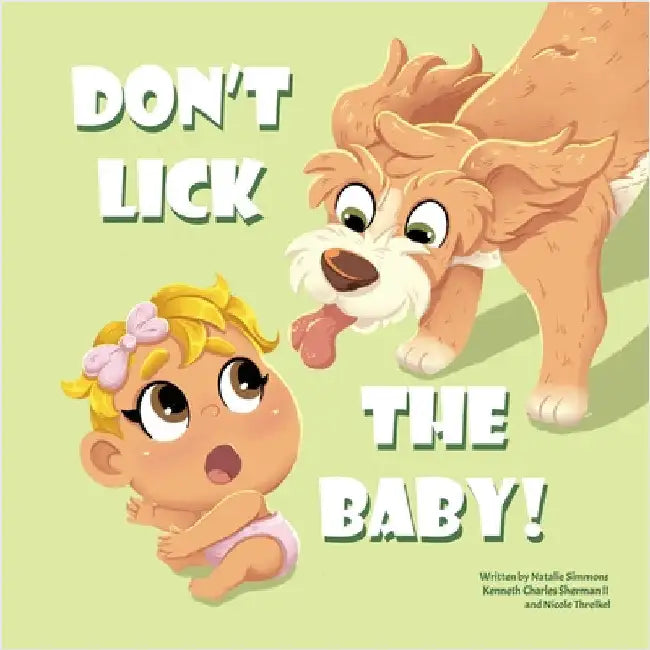 Don't Lick The Baby by Natalie Simmons