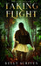 Taking Flight by Kelly Scriven
