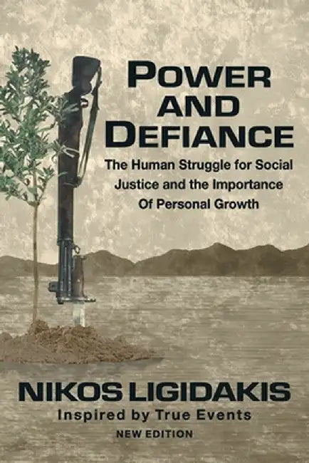 Power and Defiance, New Edition by Ligidakis, Nikos