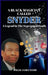 A Black Magician Called Snyder: A Legend in the Segregated South by Webb, Willie James