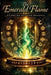 The Emerald Flame: A Codex for the Days of Awakening by Mary Varner Zimmerman
