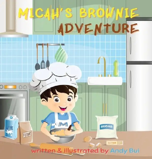 Micah's Brownie Adventure by Andy Bui