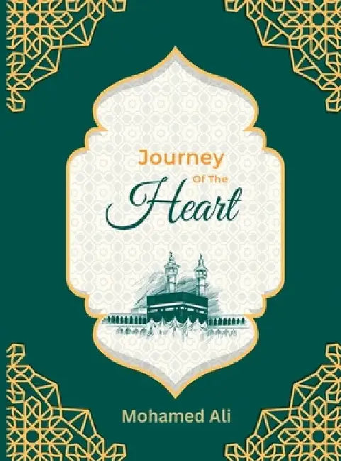 Journey of the Heart by Mohamed Ali