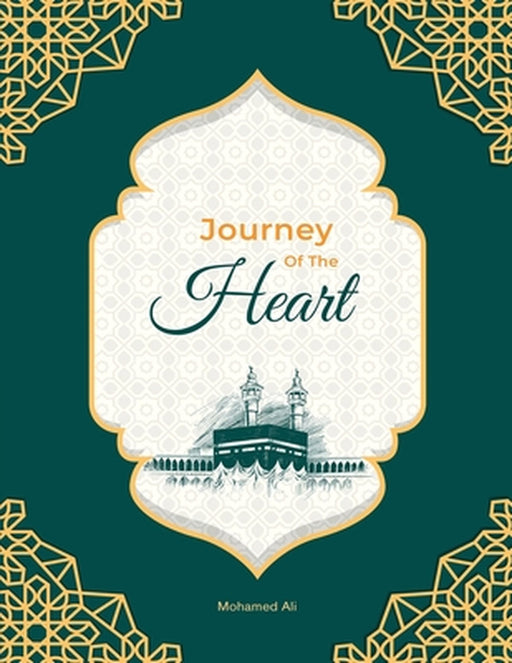 Journey of the Heart by Mohamed Ali