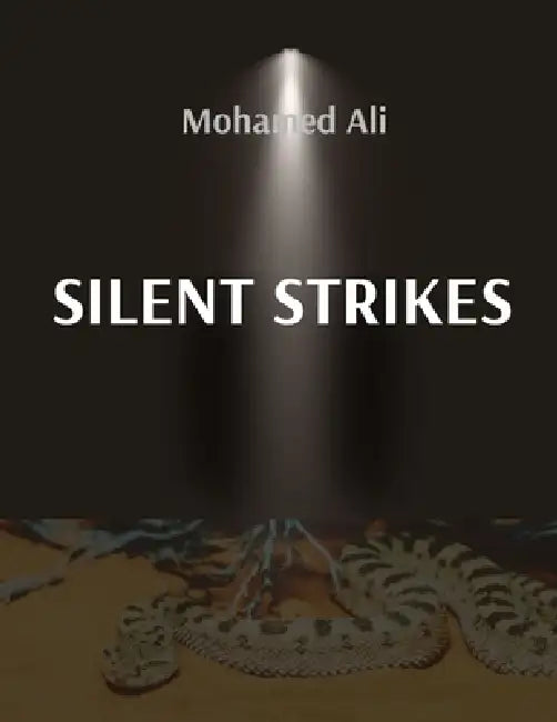 Silent Strikes: Somalia by Mohamed Ali, Bahati Solomons