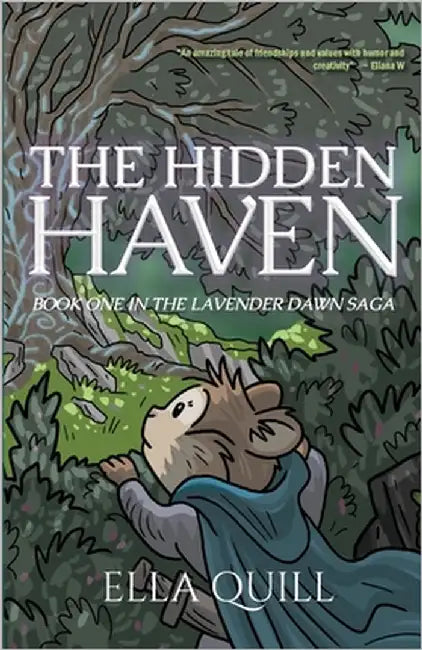 The Hidden Haven by Quill, Ella