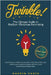 Twinkle! The Ultimate Guide to Outdoor Christmas Decorating by Darren Vader