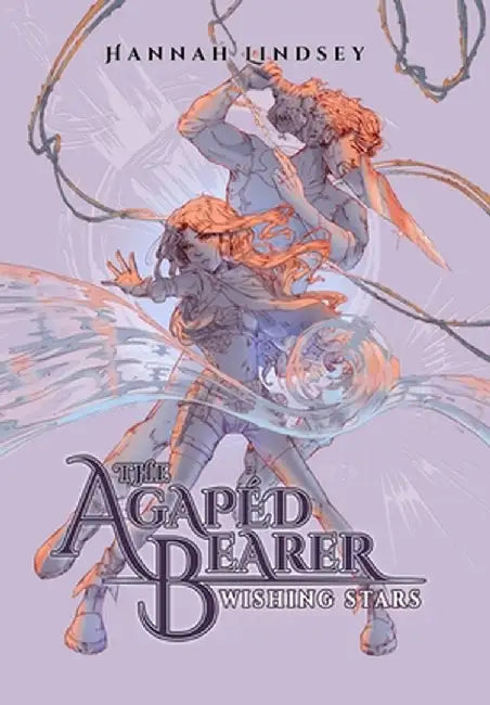 The Agapéd Bearer: Wishing Stars by Hannah Taylor Lindsey