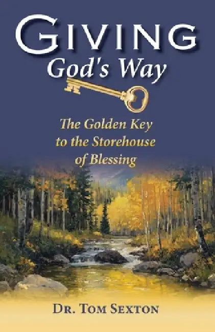 Giving God's Way by Tom Sexton